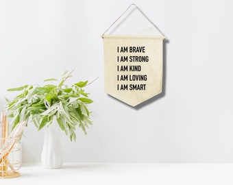 Positive Affirmations Banner | I am Brave, Strong, Kind