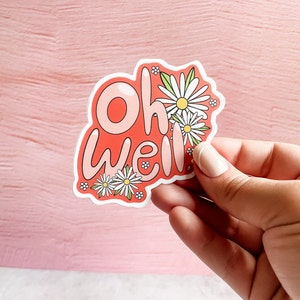 oh bien autocollant IMPERMÉABLE de Zazzle.be Liste d'envies Vous avez des idées ? Va au lave-vaisselle | Cadeaux nostalgie des années 90 | Stickers encourageants pour les mamans | Autocollants en vinyle amusants