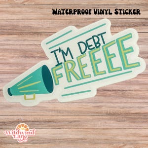 Pegatina de finanzas personales, pegatina de vinilo "Libre de deudas", recuerdo de fiesta pagado, pegatina impermeable para ahorrar dinero, calcomanía para laptop "Libre de deudas"