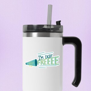 Debt Free Scream Decal: Waterproof Vinyl Finance Sticker image 6