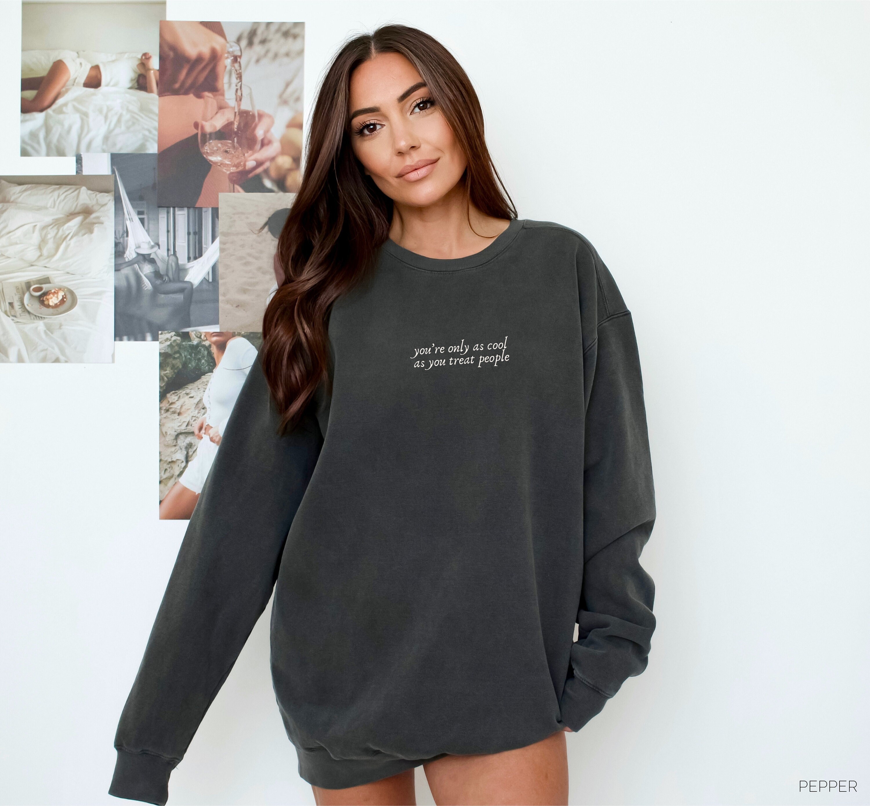 You're Only as Cool as You Treat People Sweatshirt, Kindness Sweatshirt ...