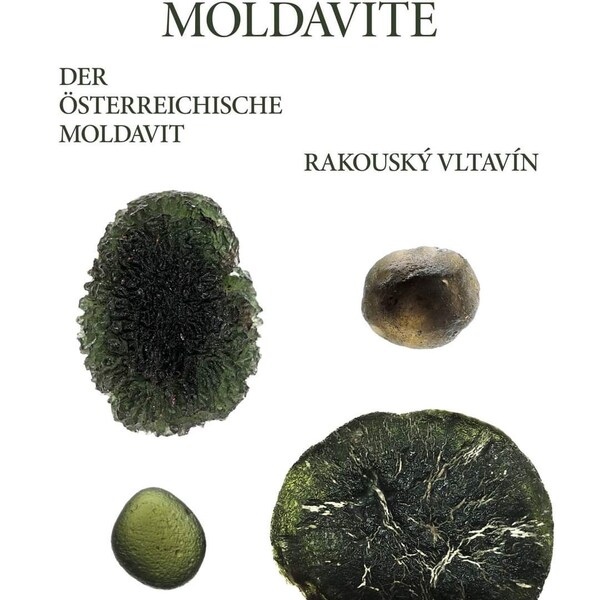 THE AUSTRIAN MOLDAVITE  - Book for the ultimate Moldavite Collector