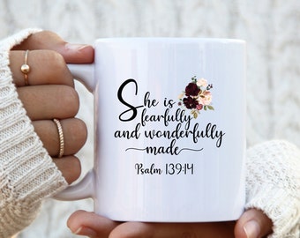 She is fearfully and Wonderfully Made Bible Verse 11oz and 15oz Coffee Mug| Psalm 139:14| Bible Quote| Inspirational Quote.