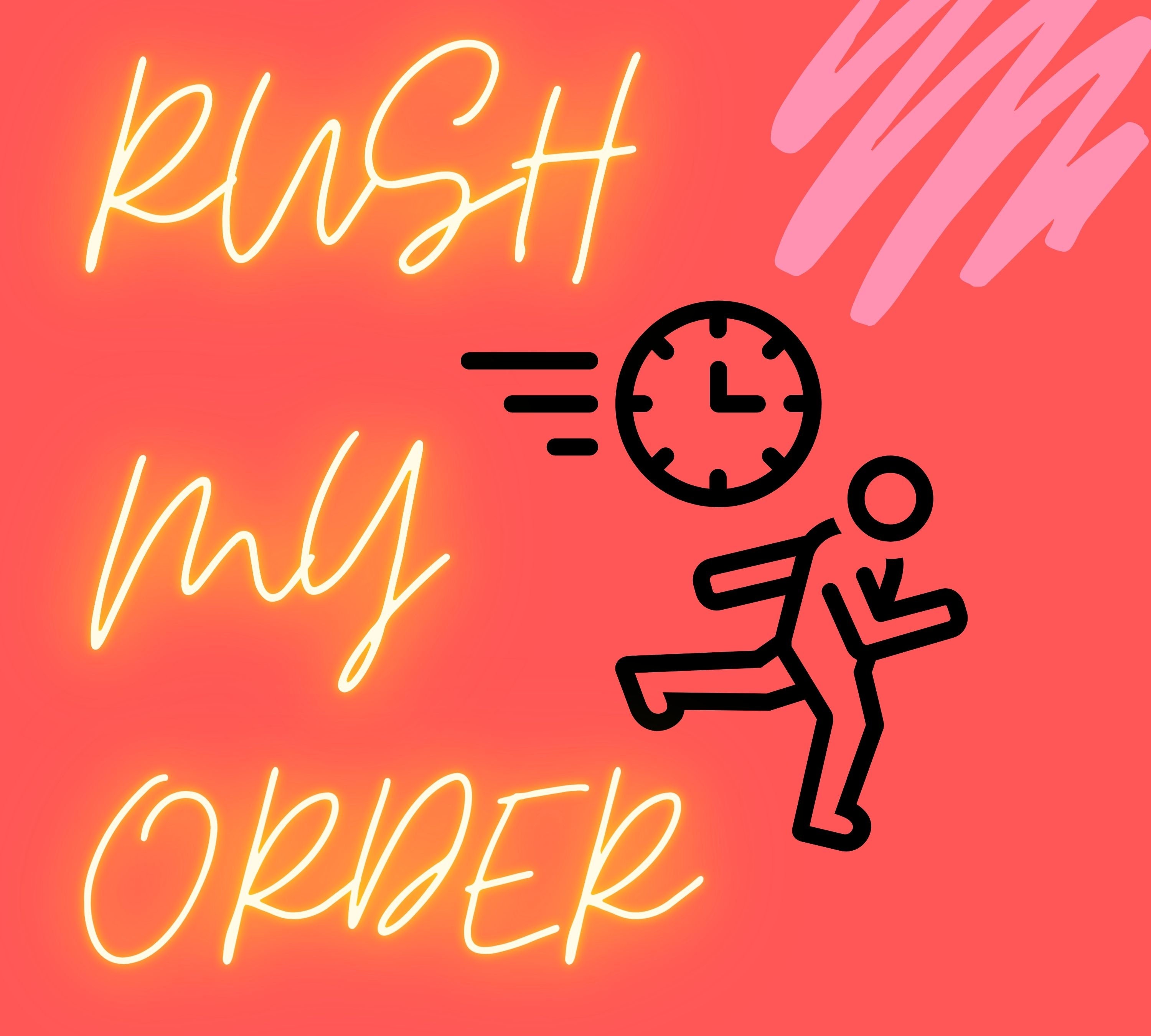 Rush my Order, Rush Order, Rush Order Coupon, Same business day