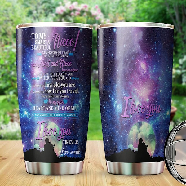 To My Niece Tumbler  20oz Stainless Steel Vacuum Insulated Tumbler Coffee Tumbler Mother Gift Aunt And Niece Tumbler Gift For Niece Birthday