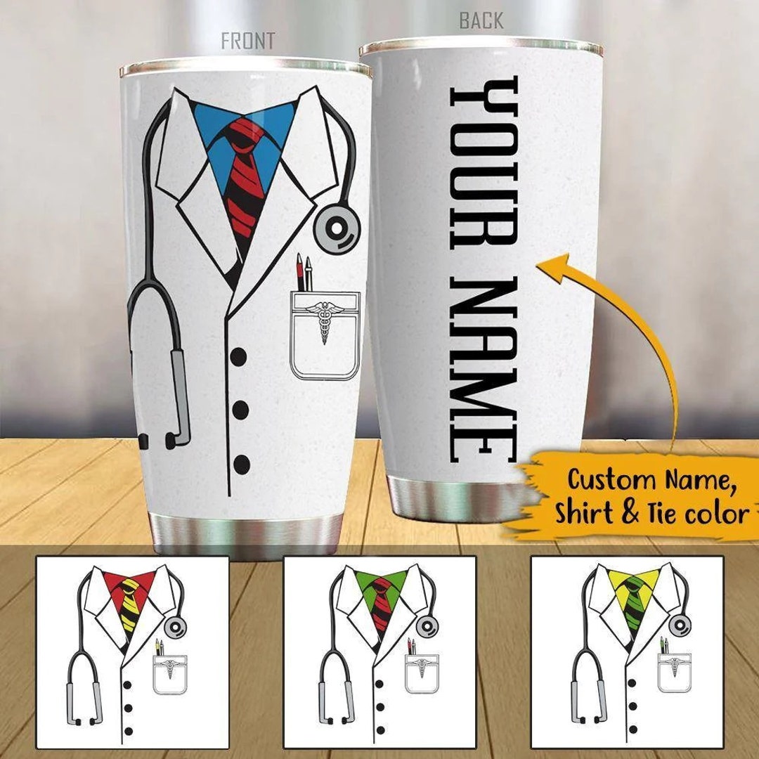 Doctor Custom Tumbler Gift for Him Personalized Nurse Gift Stethoscope