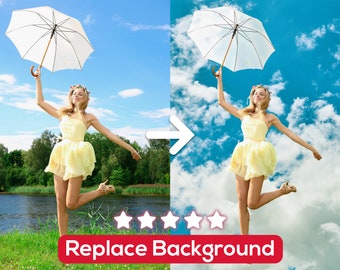Replace Background Service! Change Backdrop, Remove Background, Edit Image, Remove Person from Photo, Remove Person, Image Editing