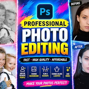 Photoshop Editing Service: Professional Photo Editing, Change Photo, Edit Image, Remove Person, Add People, Image Editing, Retouch Photos