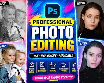 Photoshop Editing Service: Professional Photo Editing, Change Photo, Edit Image, Remove Person, Add People, Image Editing, Retouch Photos