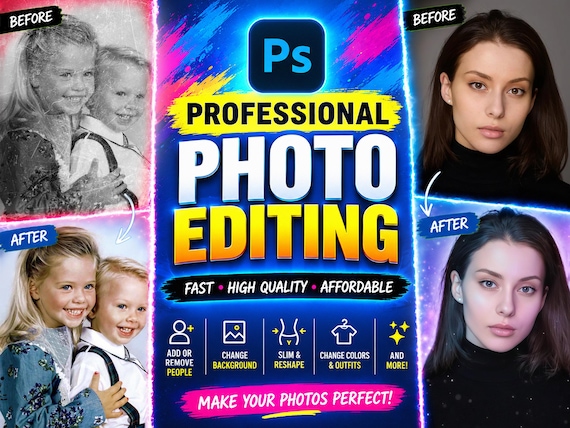 Photoshop Editing Service: Professional Photo Editing, Change Photo, Edit Image, Remove Person, Add People, Image Editing, Retouch Photos