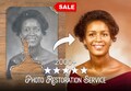 Best Photo Restoration Service! Colorize Image, Improve Quality, Restore Old Picture, Vintage Photo Editing, Fix Blur, Repair Damaged Photo