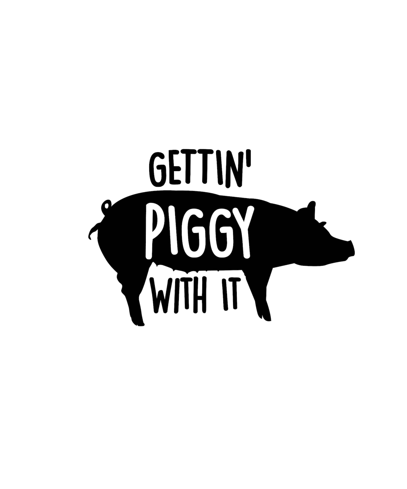 Gettin' Piggy / Show Pig / SVG / SVG Cut File / Car Decal SVG / Instant