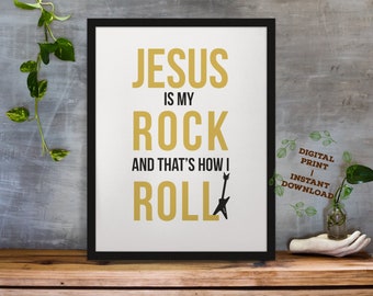 JEZUS is mijn Rots en zo rol ik | Bedrukbare Wall Art | Christelijke Grappige Citaat