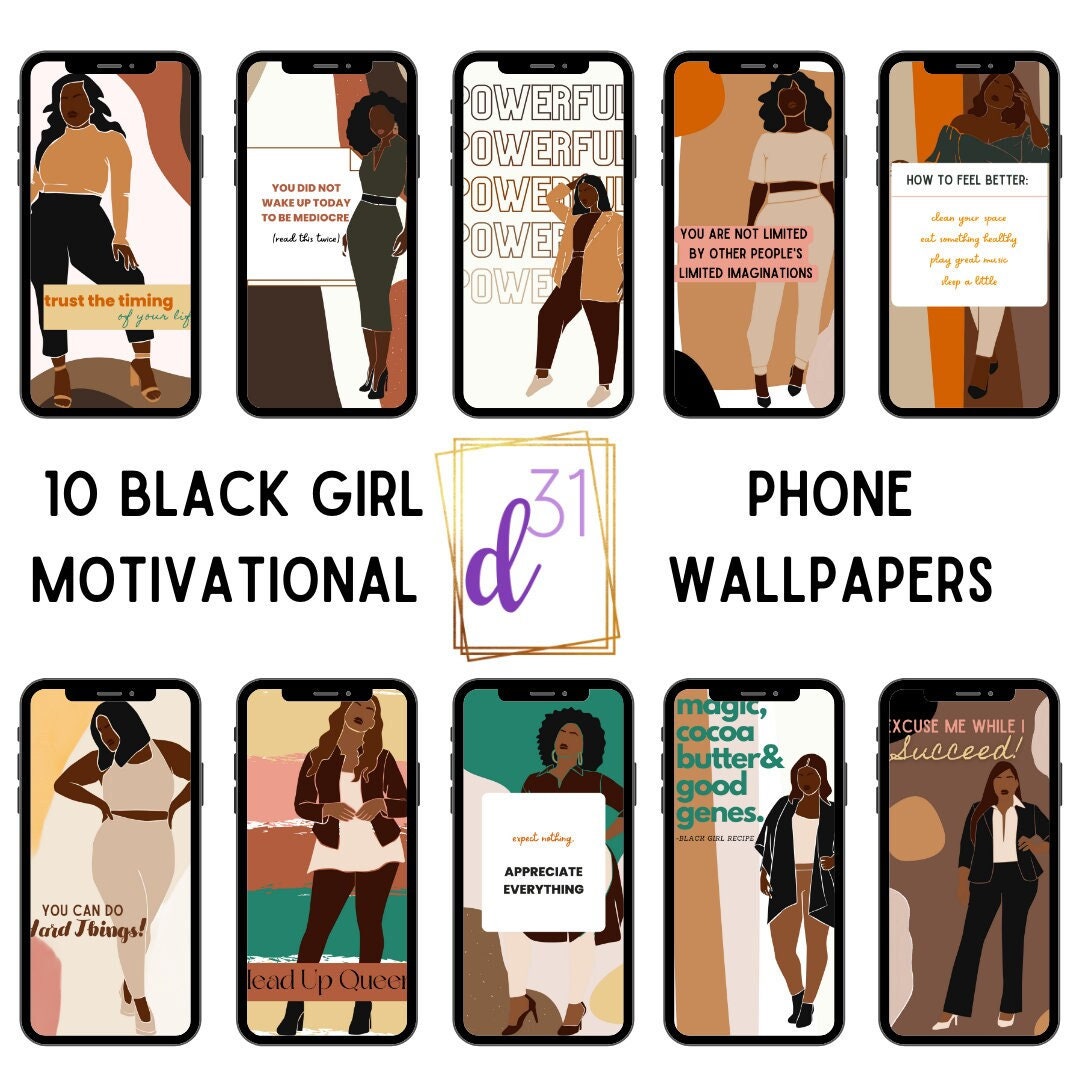 Black Girl Motivational Phone Wallpapers inspirational Phone Wallpaper