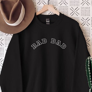 Rad Dad Sweatshirt | Fatherhood Sweatshirt, Cool Dad Sweater, New Dad Gift, Dad To Be, Best Dad Ever Gift, Dad Est Shirt, Fathers Day Gift