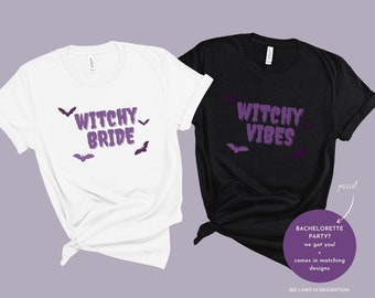 Witchy Vibes Shirt| Halloween Bachelorette Party Shirt, Witchy Shirt, Spooky Bridal Shower, Halloween Wedding Shirt, Gift for Bride,