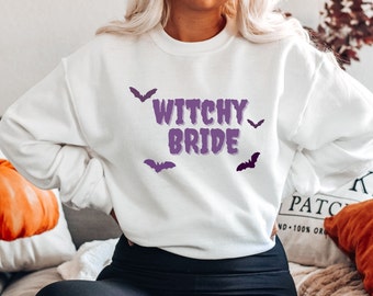 Witchy Bride Sweatshirt| Halloween Bride Sweatshirt, Spooky Bride Sweater, Witch Bachelorette, Fall Bride, Spooky Bridal Shower, Bride Gift