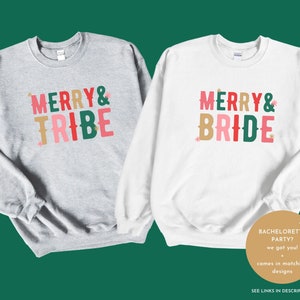 Merry Tribe Sweatshirt | Christmas Sweatshirt, Winter Bachelorette, Bridesmaid Sweatshirt, Christmas Bridal Party, Wedding Party Shirt,