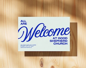 Pode incluir: Um cartão retangular branco com texto azul que diz "ALL ARE Welcome AT GOOD SHEPHERD CHURCH." O cartão também inclui o endereço "123 TAKE CARE OUT THERE STREET, CITY, ST 1234" e o site "takecarecreative.co."