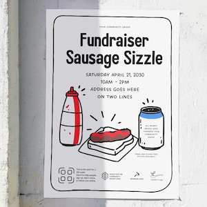 May include: A white poster with a black border promoting a "Fundraiser Sausage Sizzle" event. The poster includes illustrations of a ketchup bottle, a sausage on bread, and a can. Text includes the date, time, and a QR code.
