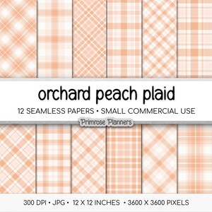 May include: Twelve seamless papers featuring peach and white plaid designs. The words "orchard peach plaid" are in black text. The papers measure 30.48 cm x 30.48 cm and are for small commercial use.