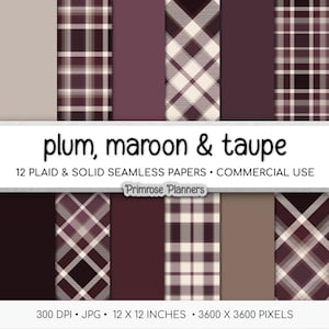 Könnte beinhalten: Eine digitale Sammlung von 12 nahtlosen Papieren in Pflaume, Kastanienbraun und Taupe mit Karomustern und einfarbigen Designs. Der Text lautet: plum, maroon & taupe, 12 plaid & solid seamless papers, commercial use, Primrose Planners, 300 DPI, JPG, 30,48 x 30,48 cm.