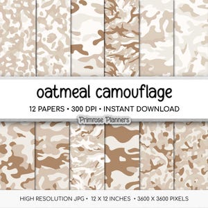 May include: A collection of twelve digital papers featuring an oatmeal camouflage pattern. The papers are 12 x 12 inches and high resolution. The text "oatmeal camouflage" is displayed above the papers. The papers are an instant download.