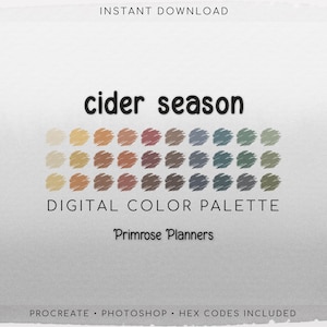Peut inclure: Palette de couleurs numériques intitulée "Cider Season" avec une variété de tons chauds et terreux. L'image comprend le texte "Téléchargement instantané", "Palette de couleurs numériques" et "Primrose Planners". Le texte inférieur indique la compatibilité avec Procreate, Photoshop et inclut les codes Hex.