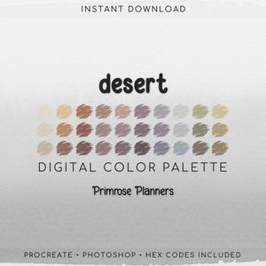 May include: A digital color palette titled "desert" with a variety of warm, earthy tones. The palette includes shades of beige, brown, and gray, arranged in rows. The text "Instant Download" and "Digital Color Palette" are also present.