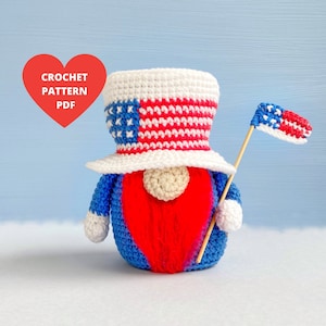 Crochet Pattern Patriotic Gnome with flag, Holiday gnome decor for Forth of July