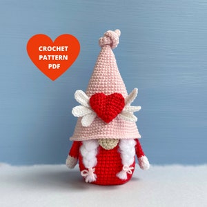 Crochet Pattern Love Heart Gnome, Valentines Day funny gnome pdf pattern image 1