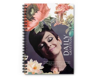 Audrey Hepburn Daily Gratitude - Spiral Notebook - Ruled Line - The Perfect gift