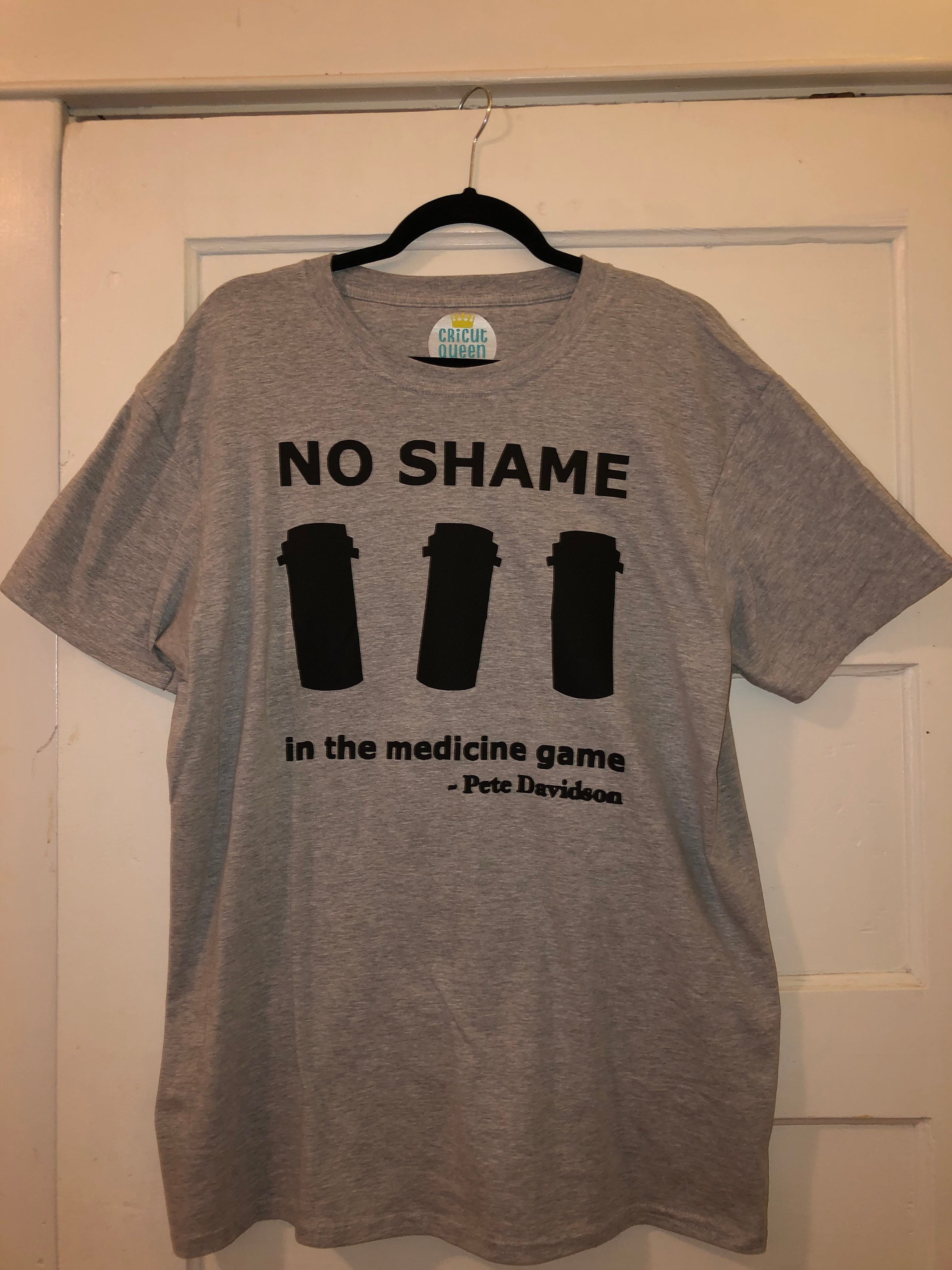 Pete Davidson Quote No Shame in the Medicine Game | Etsy