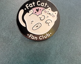 Fat Cat Fan Club Pin