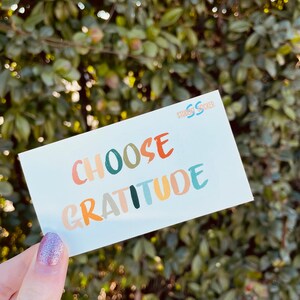 Choose Gratitude Sticker | Matte Finish