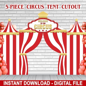 5-Piece Red Circus Tent Editable Cutout Backdrop – Standup Prop – Circus Birthday Party – Girl/Boy Birthday – Instant Download – Corjl