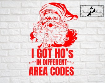 I got ho’s in different area codes Santa design
