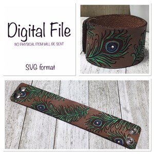 May include: Brown leather cuff bracelet and wide bracelet with peacock feather design in green and blue. The bracelets have silver-tone metal snap closures. The image also includes the text "Digital File" and "SVG format".