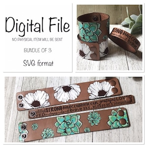 May include: A set of three leather bracelets with different designs. One bracelet features white flowers, another has a succulent design, and the third has a succulent design with the text "STRONG kind COURAGEOUS grateful LOVED independent brave BLESSED beaut".
