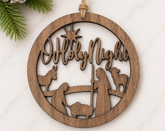 Nativity Ornament SVG/Christmas Laser SVG/O Holy Night Svg/Holiday Ornament File/Glowforge Svg/Nativity Scene Cut File/Mary Joseph Jesus svg