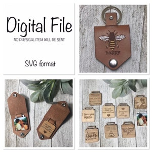 Bee Happy Leather Keychain SVG/Keychain with Tab/Customizable Keychain SVG/Opening Keychain/Leather Laser File/ Laser File/Glowforge File