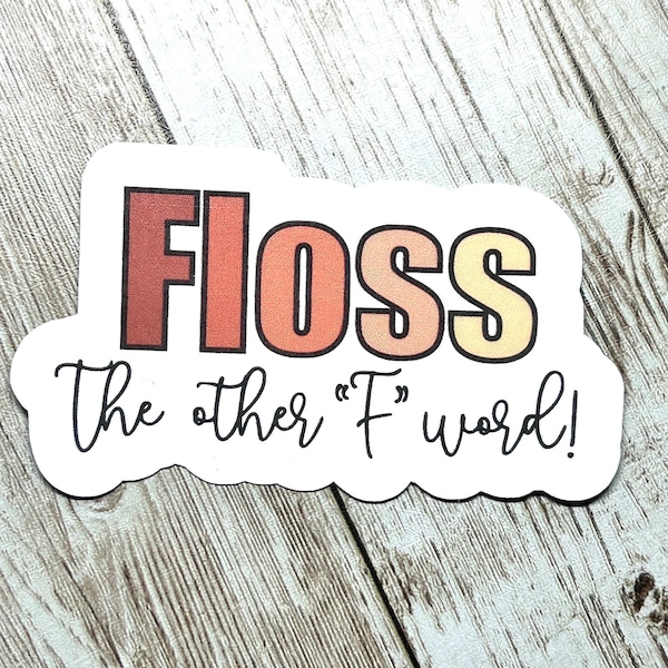 The F word| Dental Sticker| Journals, Water bottles Stickers | Dentist| Dental Hygienist| Dental School| Dental Assistant| Teeth Sticker