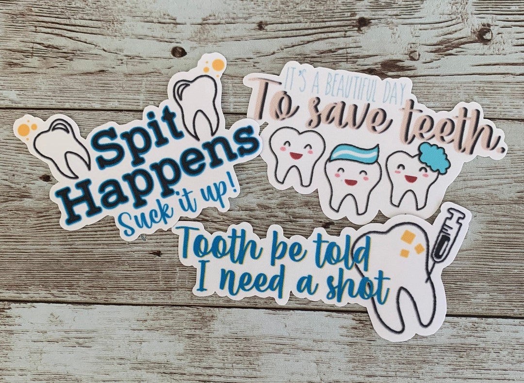 Fun Dental Sticker| Weatherproof/waterproof| Journal, Water Bottle ...