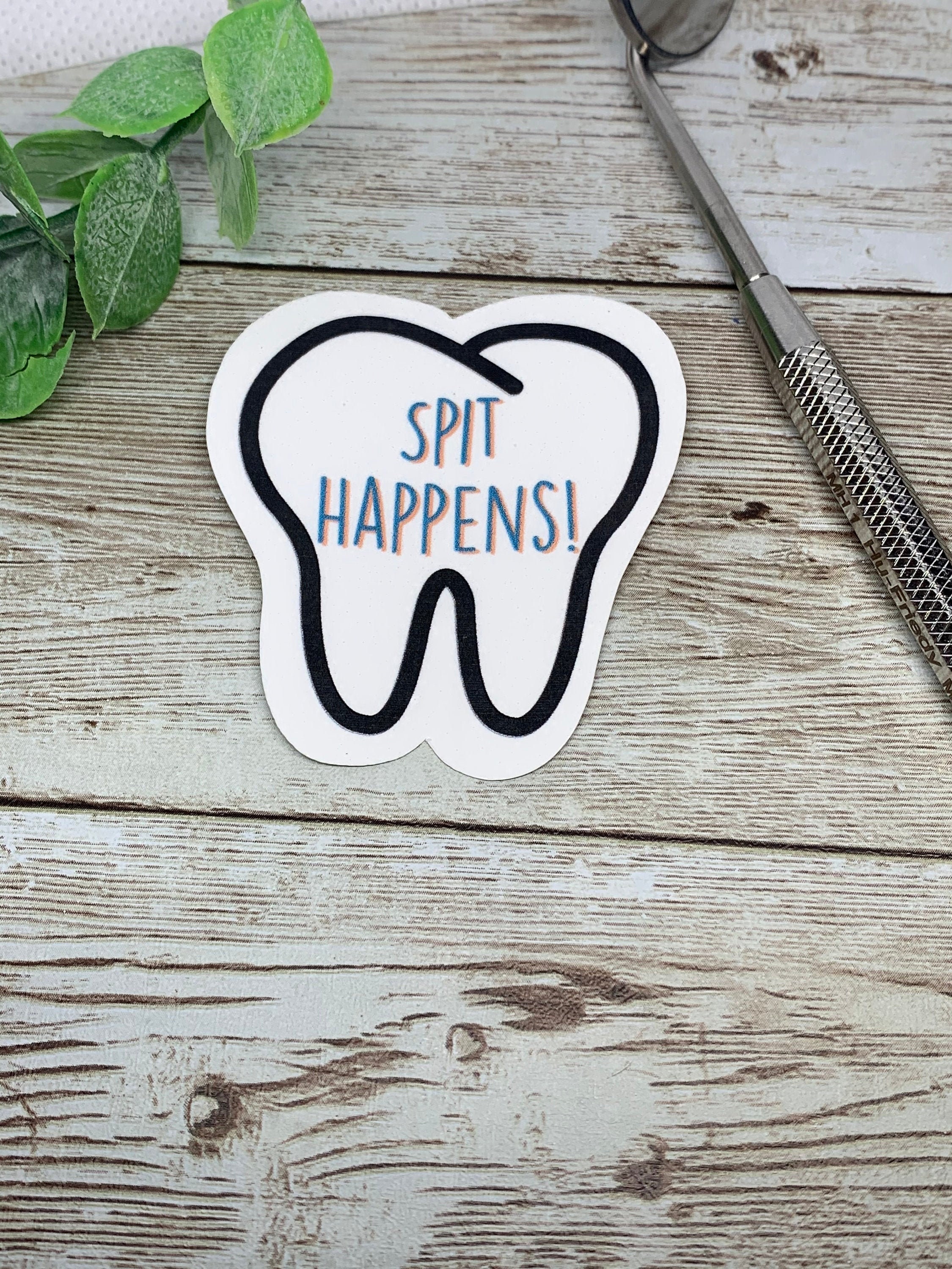 Spit Happens Dental Sticker Journals Water bottles Stickers | Etsy