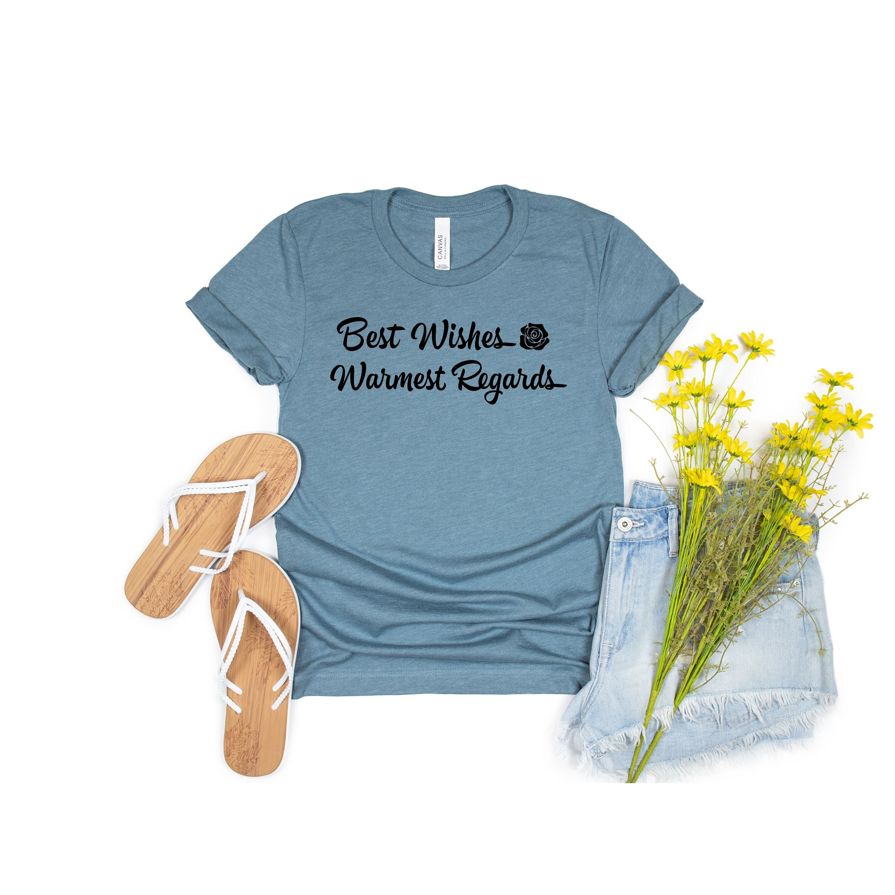 warmest regards shirt