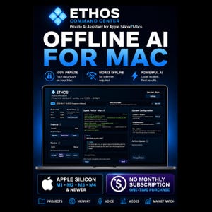 May include: A digital advertisement for Ethos Command Center, an offline AI assistant for Apple Silicon Macs. The graphic features a laptop displaying a dark-themed software interface with text including 100% Private, Works Offline, and Powerful AI.