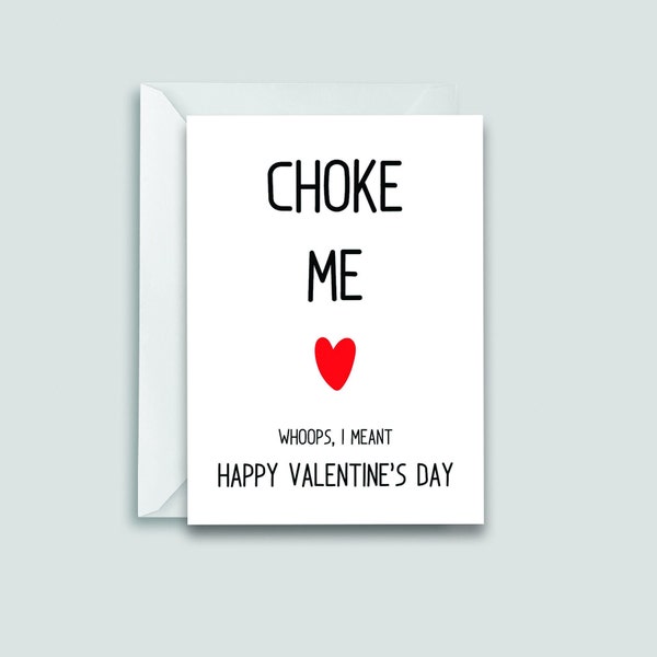 Choke Me Valentine's Card, Adult Valentine, Rude Valentines, Husband, Funny, Naughty, Wife, Kinky, Sexy, Boyfriend, Girlfriend, BDSM, Fetish