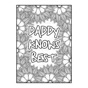 Daddy Knows Best - Adult Daddy Dom little girl (DDLG) Colouring Page - Perfect Gift for your little one