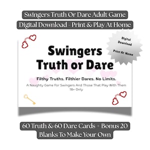 Puede incluir: Un juego de descarga digital titulado "Swingers Truth or Dare". El fondo blanco presenta el título del juego en letras negras grandes, con acentos de corazón rosa. Incluye esposas y un gráfico de llave. El juego es para adultos.