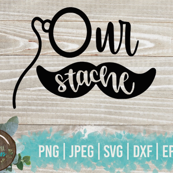 Notre Stache SVG / Stache Jar svg / Téléchargement numérique instantané / Png Jpeg SVG DXF Eps / Couper des fichiers